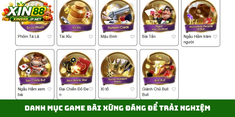 Danh mục game bài xứng đáng để trải nghiệm