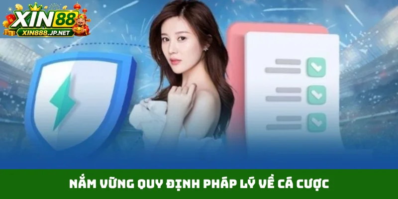 Nắm vững quy định pháp lý về cá cược