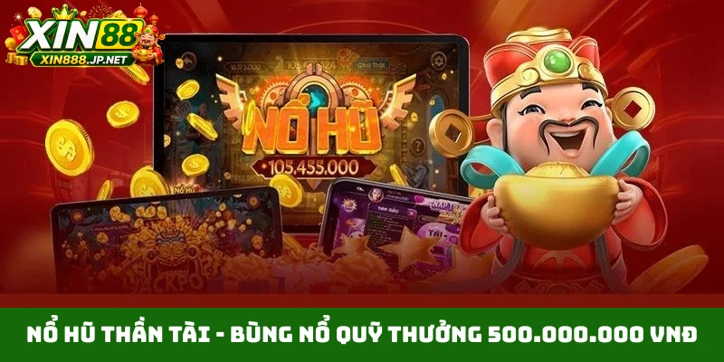Nổ hũ Thần Tài