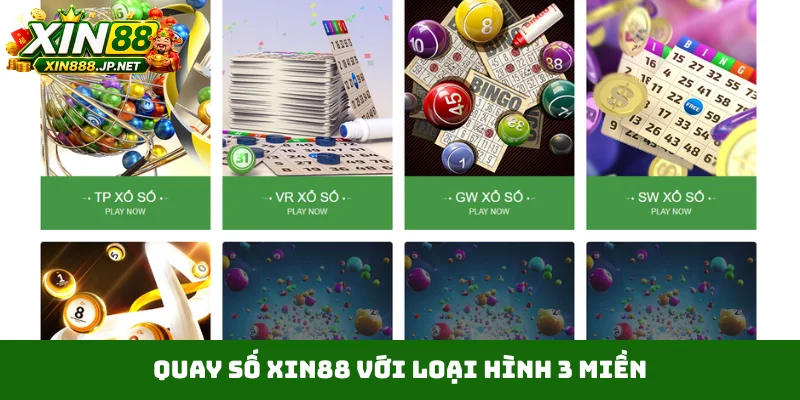 Quay số Xin88 với loại hình 3 miền