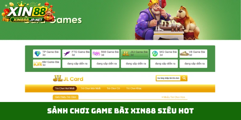 Sảnh chơi game bài Xin88 siêu hot