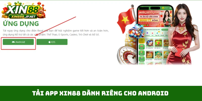 Tải app Xin88 dành riêng cho Android